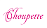 CHOUPETTE (шопет)